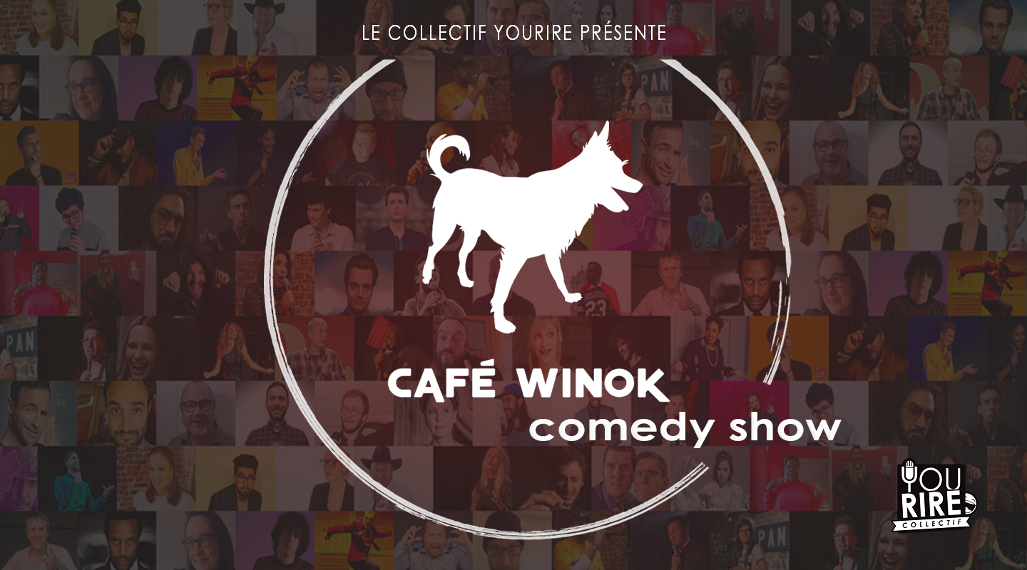 Winok Comedy/Plateau d’humoristes/ Yourire