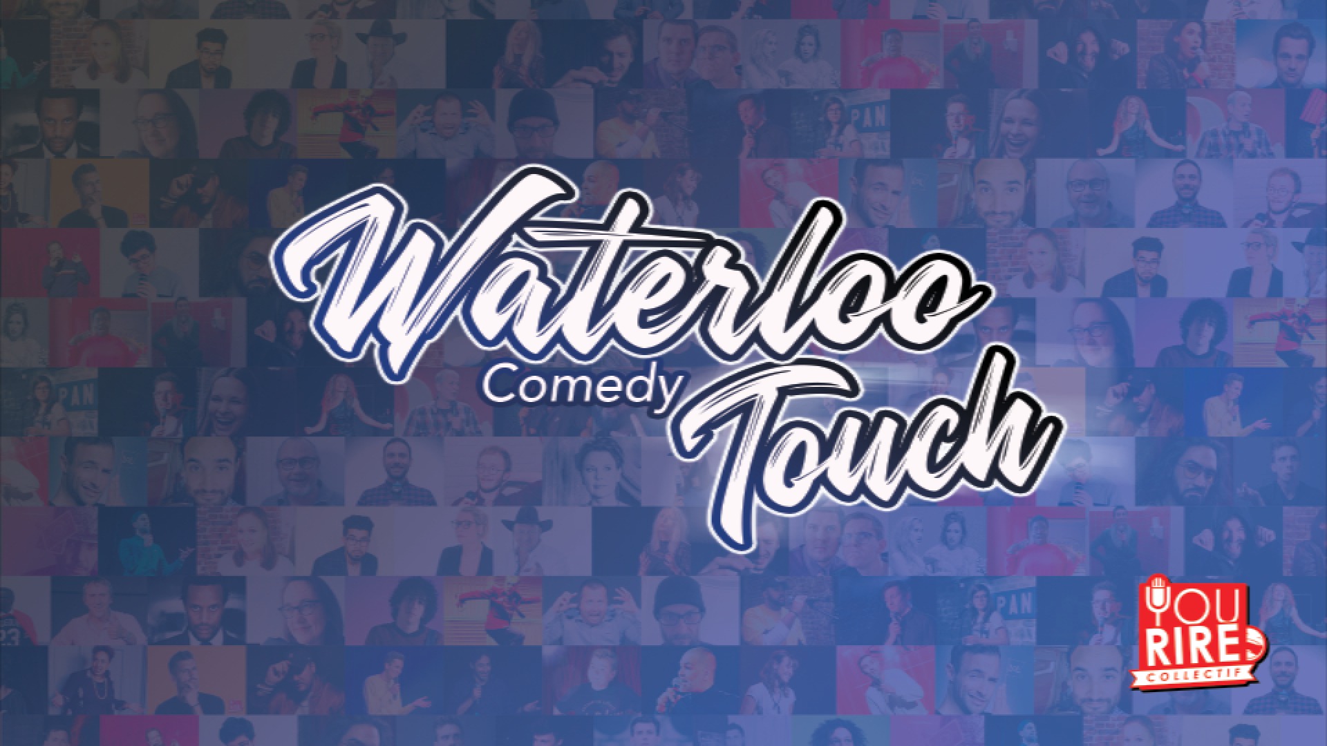 Waterloo Touch Down Comedy Show