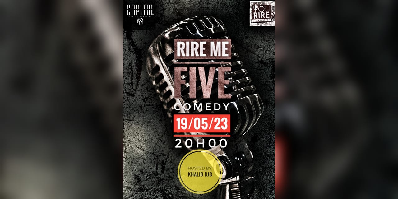 Le Rire Me Five Comedy/Yourire/Capital bar