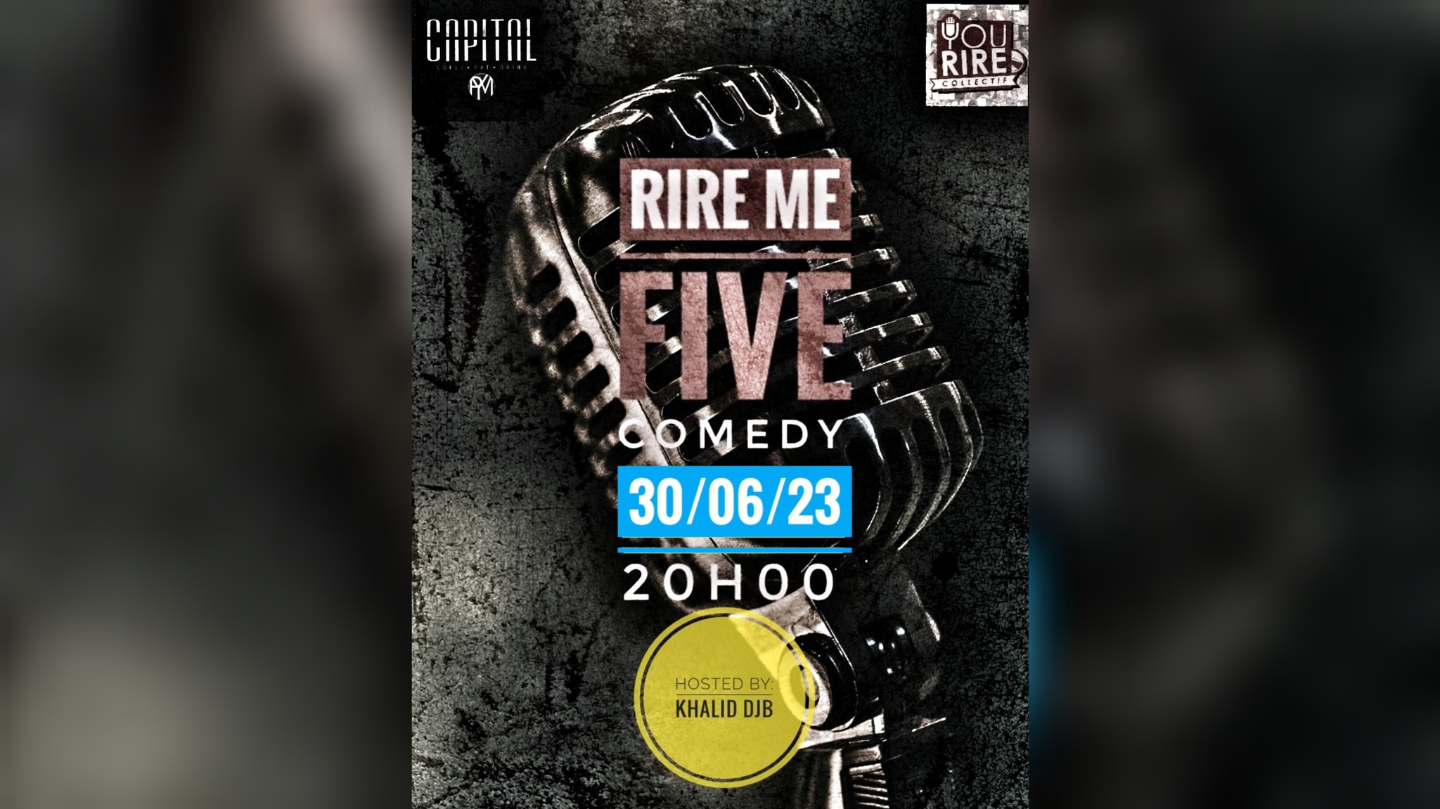 Le Rire Me Five Comedy/Yourire/Capital bar